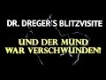 Dr. Dreger's Blitzvisite: Und der Mund war verschwunden! #drachenlord