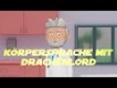 Dr. mett. Dreger:  Körpersprache mit dem #drachenlord