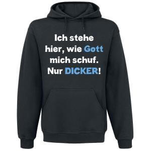 Ich stehe hier, wie Gott mich schuf, Nur DICKER!